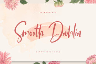 Smooth Dahlia Font Review: A Charming Script for Authentic Branding