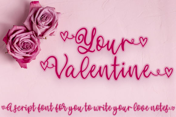 Your Valentine Script Font for Romantic Branding and Visuals